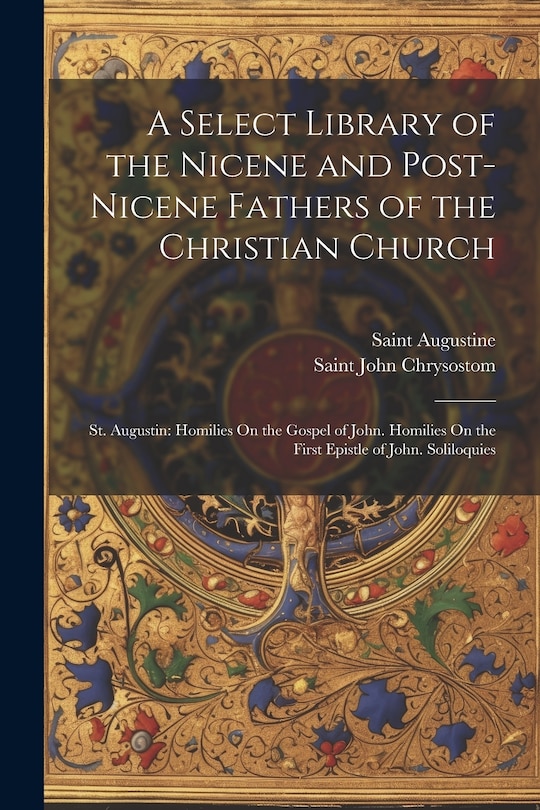 Front cover_A Select Library of the Nicene and Post-Nicene Fathers of the Christian Church