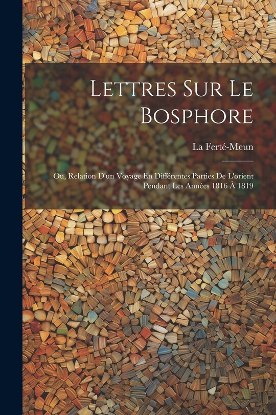 Couverture_Lettres Sur Le Bosphore