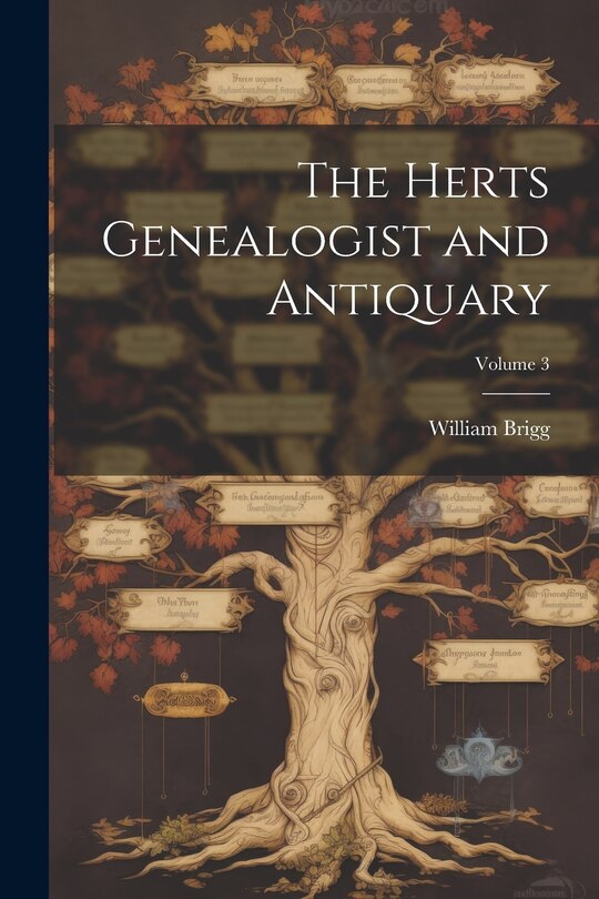 Front cover_The Herts Genealogist and Antiquary; Volume 3