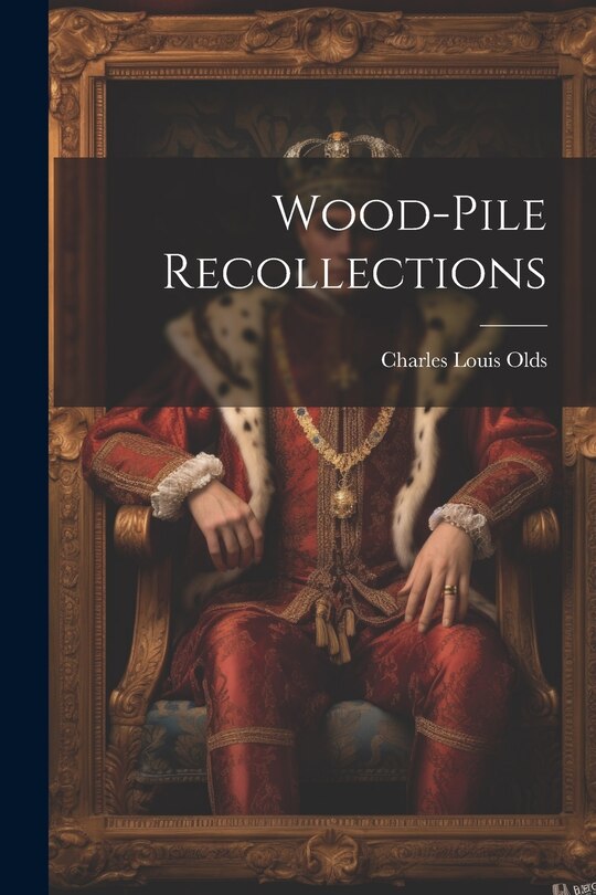 Couverture_Wood-Pile Recollections