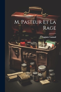 Front cover_M. Pasteur Et La Rage
