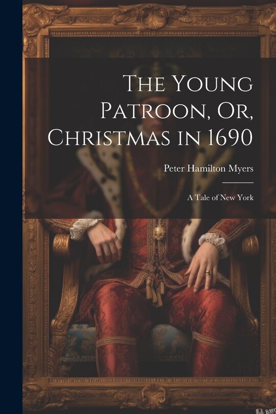 Couverture_The Young Patroon, Or, Christmas in 1690