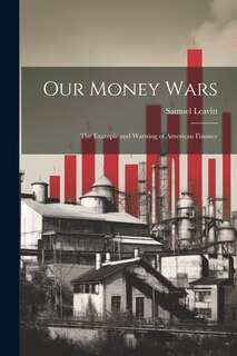 Front cover_Our Money Wars