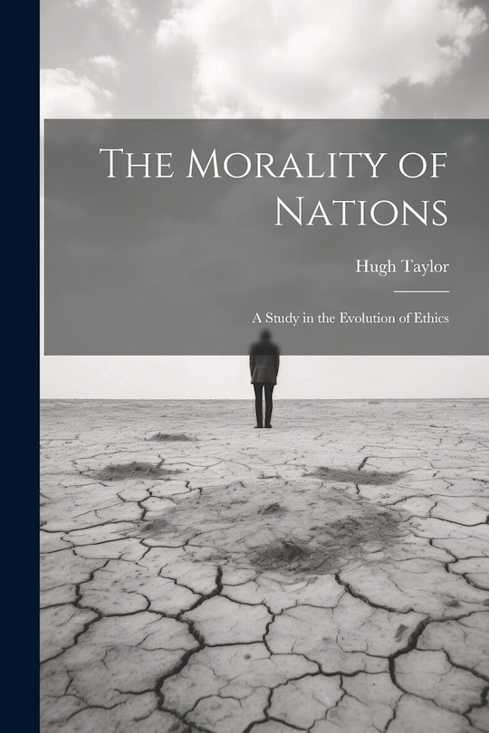 Front cover_The Morality of Nations