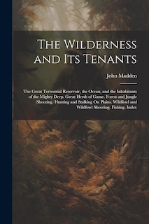 Front cover_The Wilderness and Its Tenants