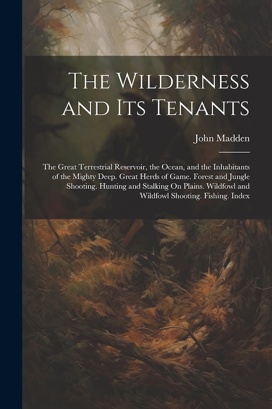 Front cover_The Wilderness and Its Tenants