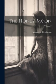 Front cover_The Honey-Moon; Volume 2