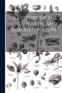 Front cover_A History of the Earth, and Animated Nature; Volume 1