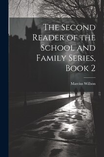 Front cover_The Second Reader of the School and Family Series, Book 2