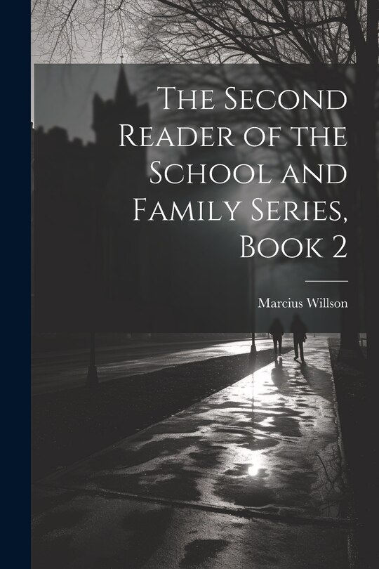 Front cover_The Second Reader of the School and Family Series, Book 2