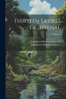 Front cover_Thirteen Satires of Juvenal; Volume 2