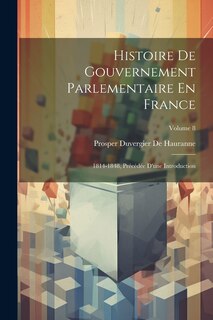 Front cover_Histoire De Gouvernement Parlementaire En France