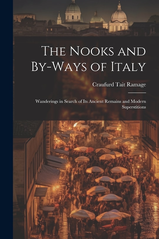 Couverture_The Nooks and By-Ways of Italy