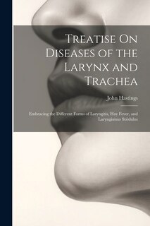 Couverture_Treatise On Diseases of the Larynx and Trachea