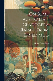 Couverture_On Some Australian Cladocera Raised From Dried Mud