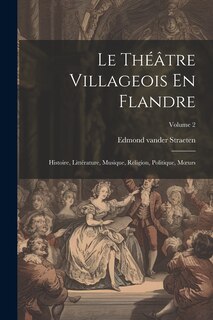 Front cover_Le Théâtre Villageois En Flandre