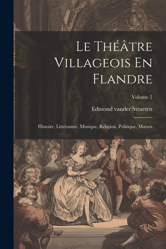 Front cover_Le Théâtre Villageois En Flandre