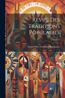 Front cover_Revue Des Traditions Populaires; Volume 17