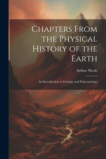 Couverture_Chapters From the Physical History of the Earth