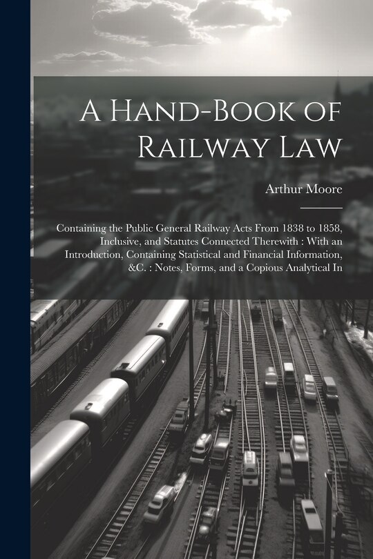 Front cover_A Hand-Book of Railway Law