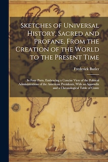 Front cover_Sketches of Universal History, Sacred and Profane, From the Creation of the World to the Present Time