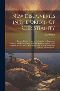Couverture_New Discoveries in the Origin of Christianity