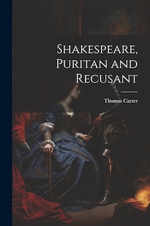 Couverture_Shakespeare, Puritan and Recusant