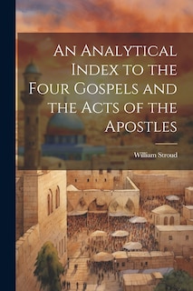 Front cover_An Analytical Index to the Four Gospels and the Acts of the Apostles