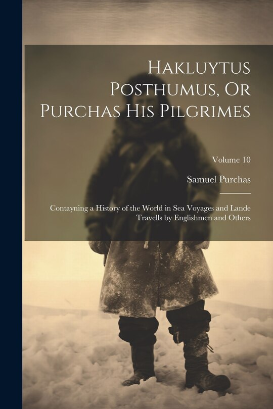 Front cover_Hakluytus Posthumus, Or Purchas His Pilgrimes