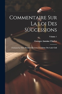 Front cover_Commentaire Sur La Loi Des Successions