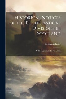 Front cover_Historical Notices of the Ecclesiastical Divisions in Scotland