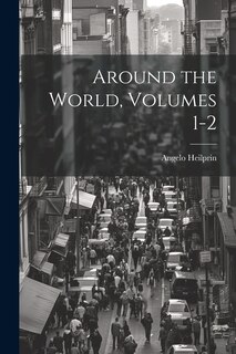 Front cover_Around the World, Volumes 1-2