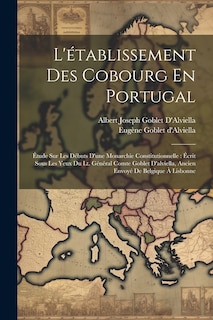 Front cover_L'établissement Des Cobourg En Portugal