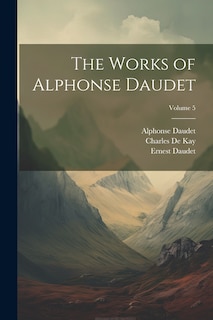 Couverture_The Works of Alphonse Daudet; Volume 5