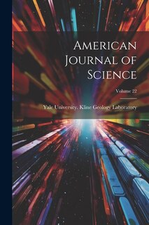 Couverture_American Journal of Science; Volume 22