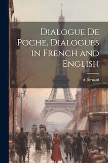 Front cover_Dialogue De Poche, Dialogues in French and English