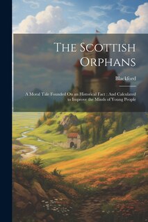 Front cover_The Scottish Orphans