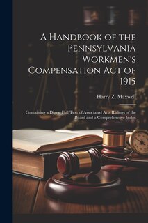 Couverture_A Handbook of the Pennsylvania Workmen's Compensation Act of 1915