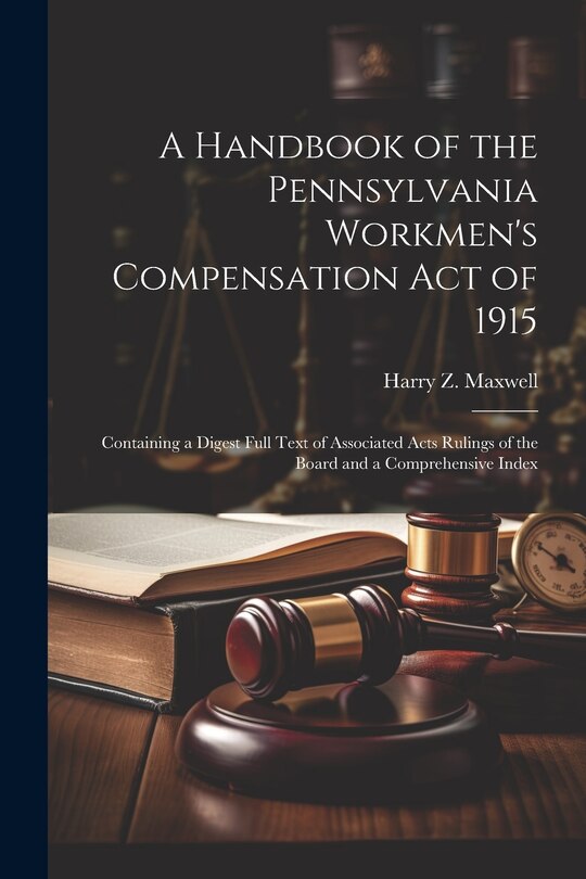 Couverture_A Handbook of the Pennsylvania Workmen's Compensation Act of 1915