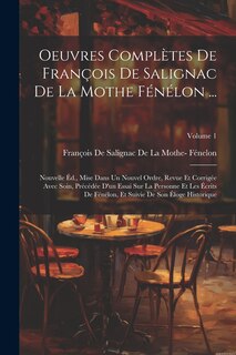 Front cover_Oeuvres Complètes De François De Salignac De La Mothe Fénélon ...