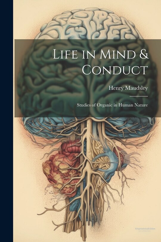 Front cover_Life in Mind & Conduct