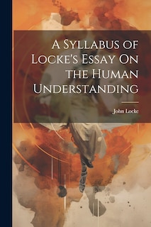 Front cover_A Syllabus of Locke's Essay On the Human Understanding