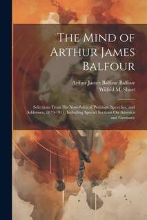 Front cover_The Mind of Arthur James Balfour