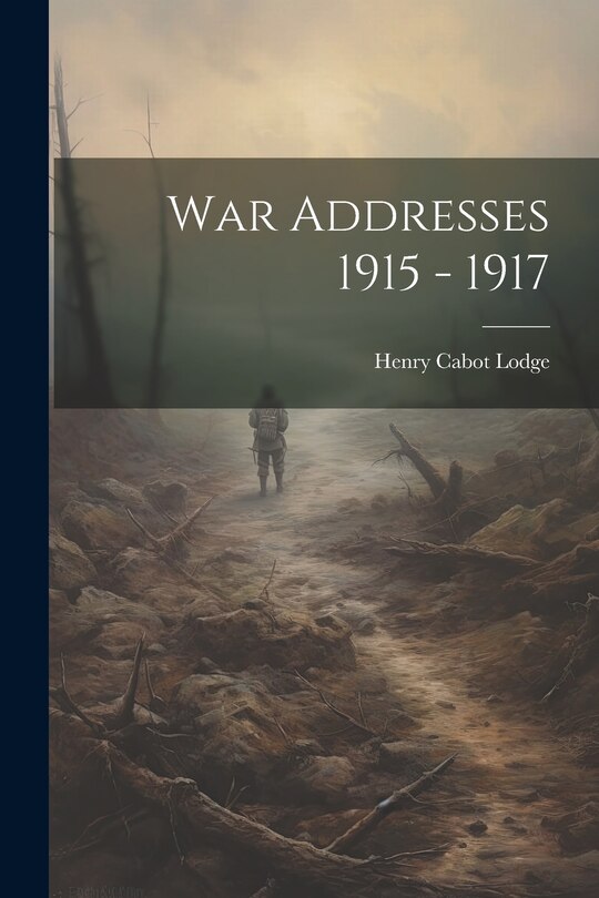Couverture_War Addresses 1915 - 1917