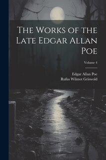 Front cover_The Works of the Late Edgar Allan Poe; Volume 4