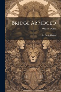 Front cover_Bridge Abridged; Or, Practical Bridge