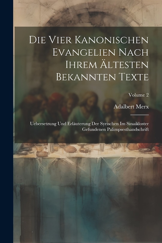 Couverture_Die Vier Kanonischen Evangelien Nach Ihrem Ältesten Bekannten Texte