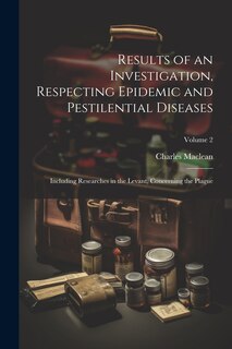 Front cover_Results of an Investigation, Respecting Epidemic and Pestilential Diseases