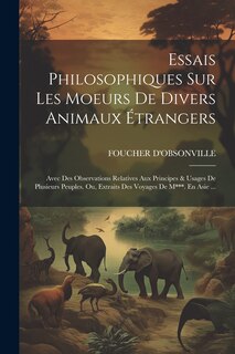 Couverture_Essais Philosophiques Sur Les Moeurs De Divers Animaux Étrangers