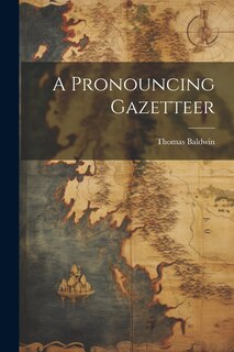 Front cover_A Pronouncing Gazetteer
